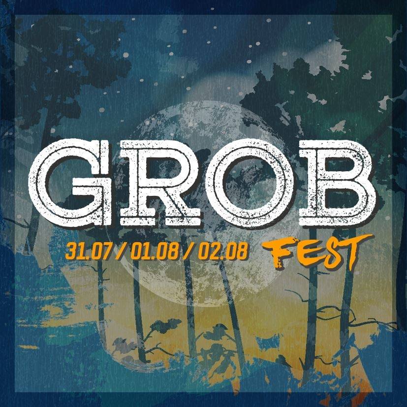GROB Fest 2018!